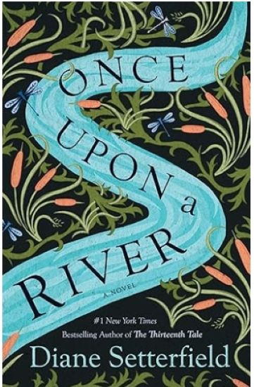 Once Upon a River: A Novel