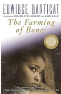 The Farming of Bones