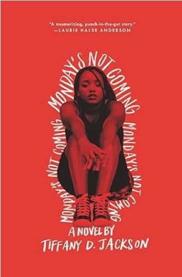 Monday's Not Coming: A Psychological Thriller by the Author of Allegedly