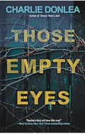 Those Empty Eyes: A Chilling Novel of Suspense with a Shocking Twist