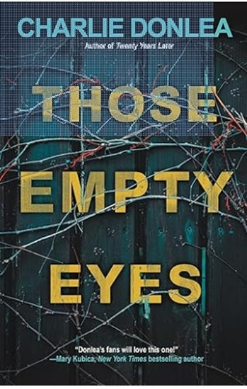 Those Empty Eyes: A Chilling Novel of Suspense with a Shocking Twist