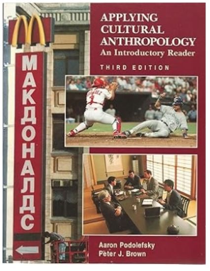 Applying Cultural Anthropology: An Introductory Reader