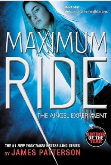 The Angel Experiment: A Maximum Ride Novel (Book 1)