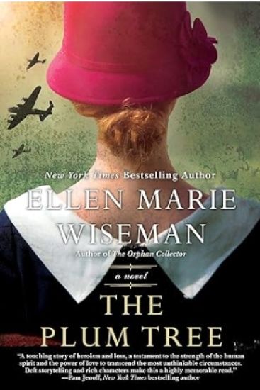 The Plum Tree: An Emotional and Heartbreaking Novel of WW2 Germany and the Holocaust