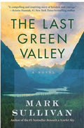 The Last Green Valley: A Novel