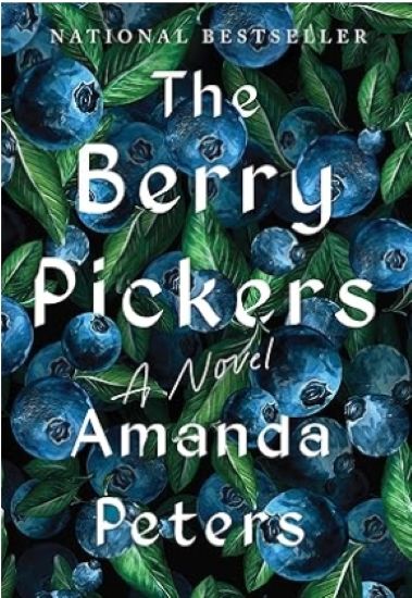 The Berry Pickers: A Novel