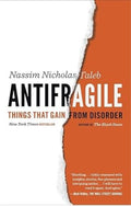 Antifragile: Things That Gain from Disorder (Incerto)