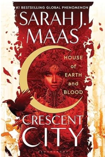 House of Earth and Blood (Crescent City, 1)