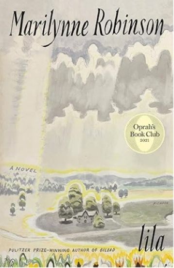 Lila (Oprah's Book Club): A Novel