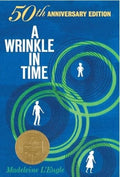 A Wrinkle in Time: 50th Anniversary Commemorative Edition (A Wrinkle in Time Quintet, 1)