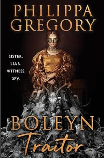 Boleyn Traitor: A Thrilling Story of Ambition, Power and the Dark Side of the Tudor Court