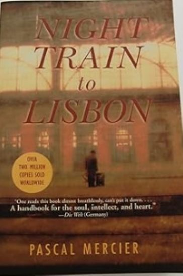 Night Train to Lisbon: A Novel