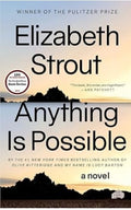 Anything Is Possible: A Novel