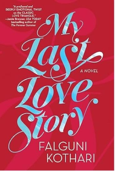 My Last Love Story: A Novel
